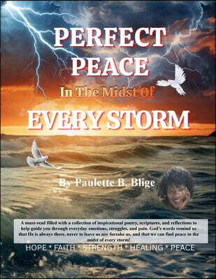 Perfect Peace in the Midst of Every Storm