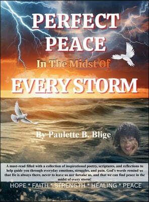 Perfect Peace in the Midst of Every Storm