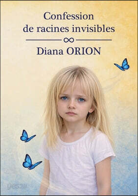 Confessions de racines invisibles