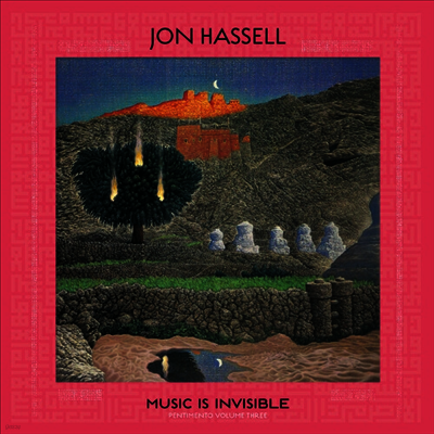 Jon Hassell — Music Is Invisible (Pentimento Vol. 3) 앨범 커버