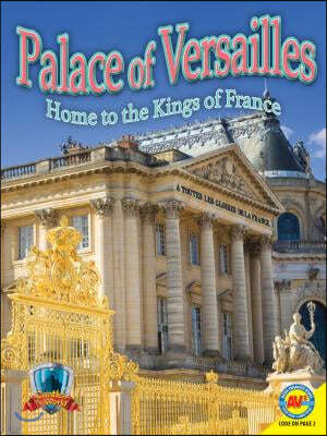 Palace of Versailles: Home to the Kings of France