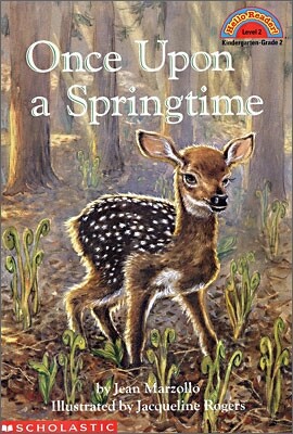 Scholastic Hello Reader Level 2 : Once Upon a Springtime