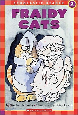 Scholastic Hello Reader Level 2 : Fraidy Cats