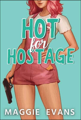 Hot for Hostage