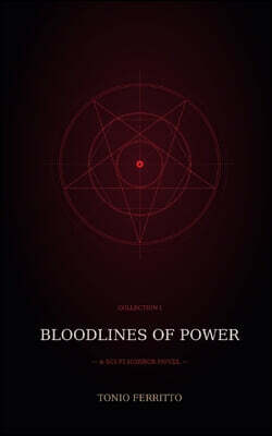 Bloodlines of Power - Collection 1