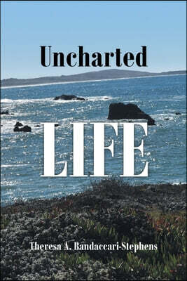 Uncharted Life