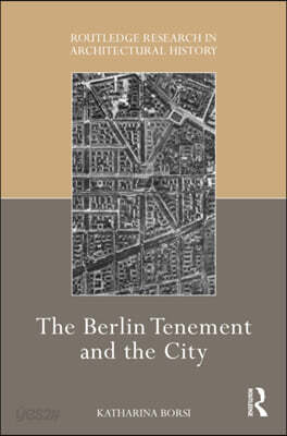 Berlin Tenement and the City