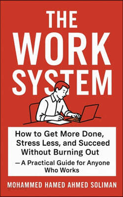 The Work System