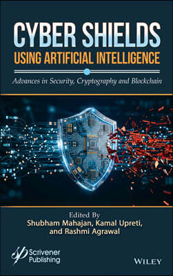 Cyber Shields Using Artificial Intelligence