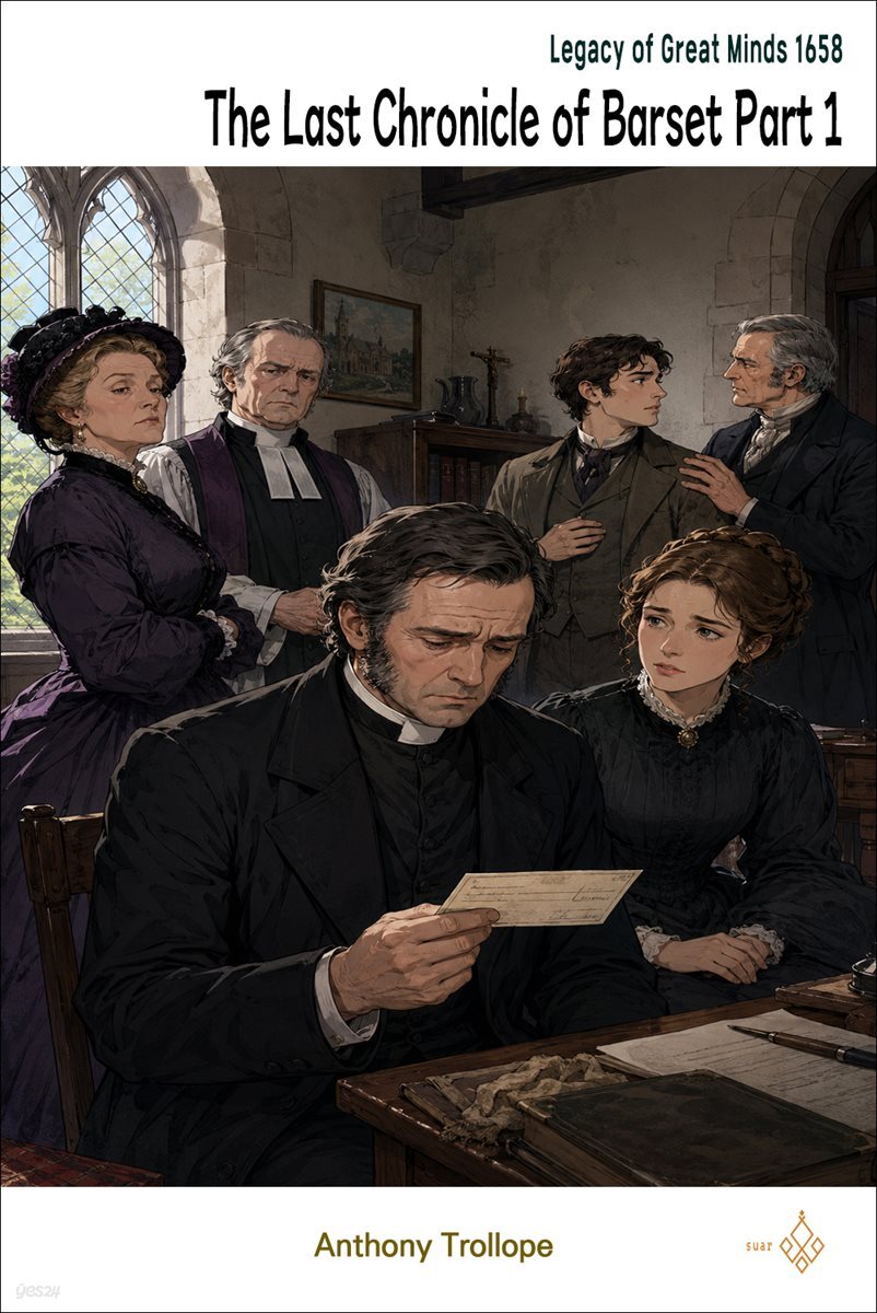 The Last Chronicle of Barset Part 1