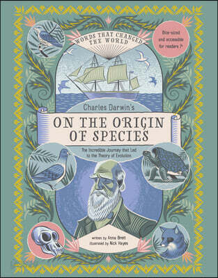 Charles Darwin's on the Origin of Species: The Incredible Journey That Led to the Theory of Evolution