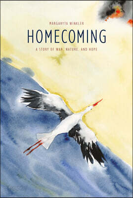 Homecoming: A Story of War, Nature, and Hope