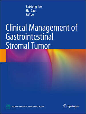 Clinical Management of Gastrointestinal Stromal Tumor