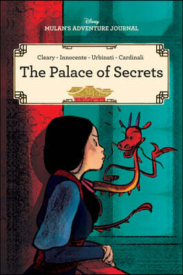 Mulan's Adventure Journal: The Palace of Secrets: Palace of Secrets