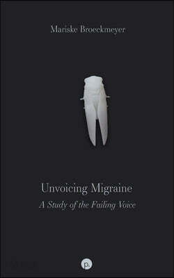 Unvoicing Migraine: A Study of the Failing Voice