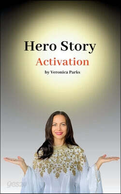 Hero Story Activation: Channeled Poetry for Spiritual Evolution