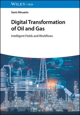 Digital Transformation of Oil and Gas