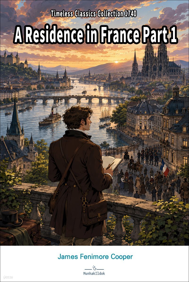 A Residence in France Part 1