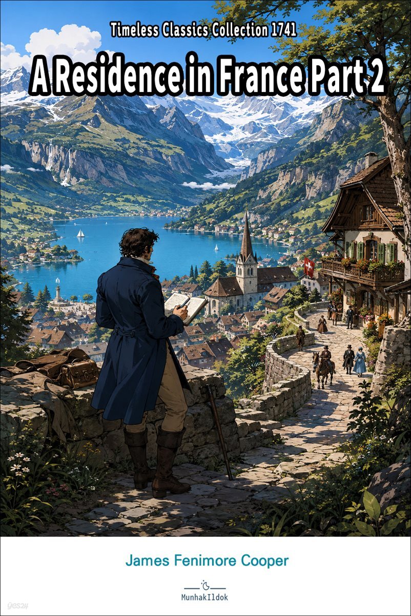 A Residence in France Part 2