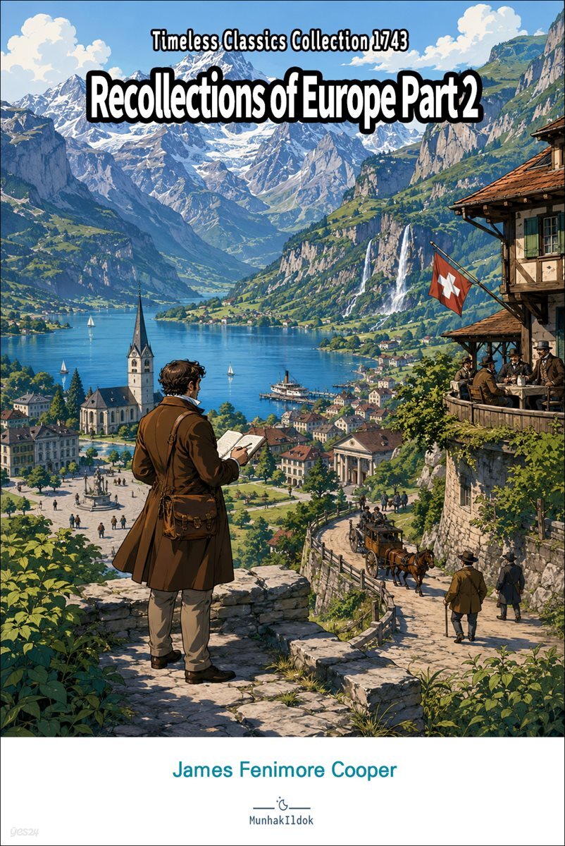 Recollections of Europe Part 2