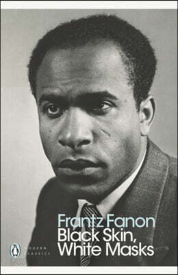 Black Skin, White Masks (brand new book)