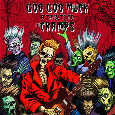 Tribute To The Cramps - Goo Goo Muck - A Tribute To The Cramps (Digipack)(CD)