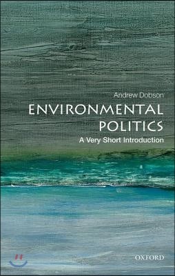 Environmental Politics: A Very Short Introduction