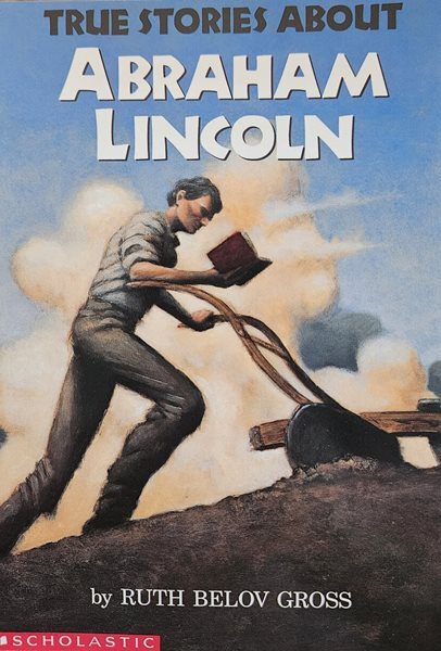 True stories about Abraham lincoln