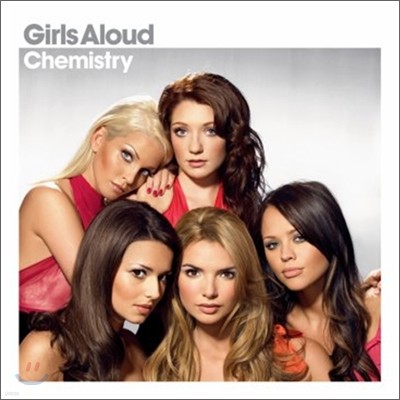 Girls Aloud - Chemistry