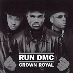 Run DMC - Crown Royal