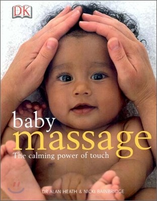 Baby Massage: The Calming Power of Touch