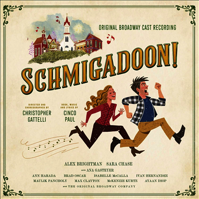 O.B.C.R. — Schmigadoon! (슈미가둔!) (Original Broadway Cast Recording) 앨범 커버