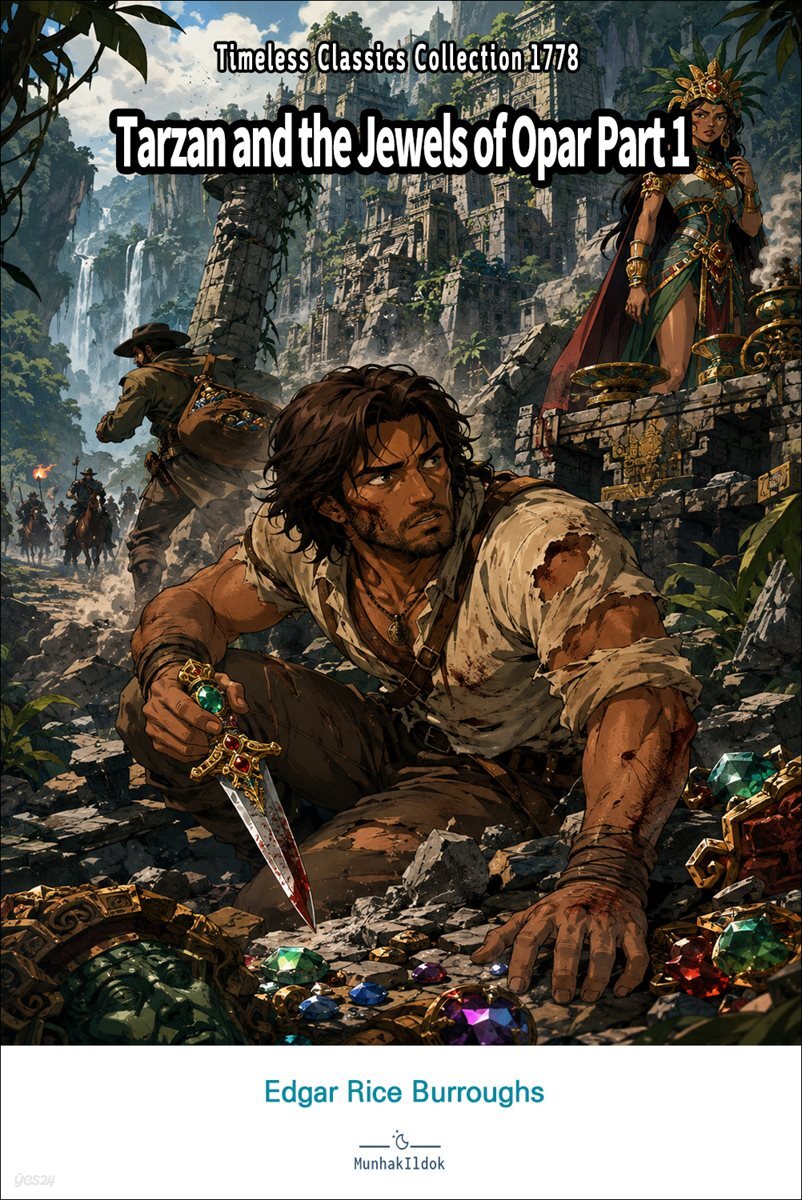 Tarzan and the Jewels of Opar Part 1
