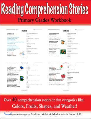 Reading Comprehension Stories: Primary Grades Workbook