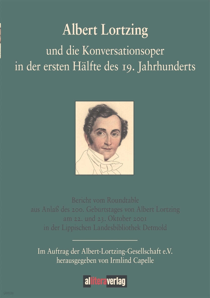 Albert Lortzing und die Konversationsoper in der ersten Halfte des 19. Jahrhundert