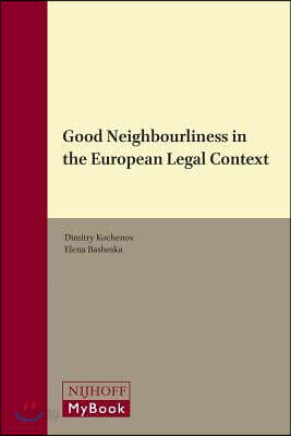 Good Neighbourliness in the European Legal Context