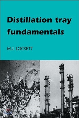 Distillation Tray Fundamentals