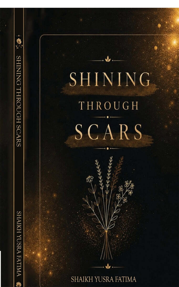 SHINING THROUGH SCARS