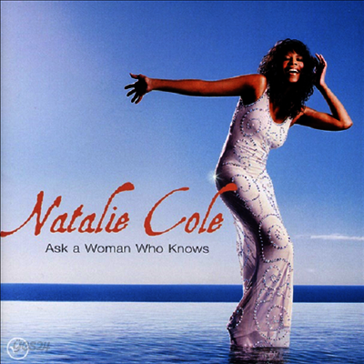 Natalie Cole - Ask A Woman Who Knows (Ltd. Ed)(Bonus Track)(UHQCD)(일본반)