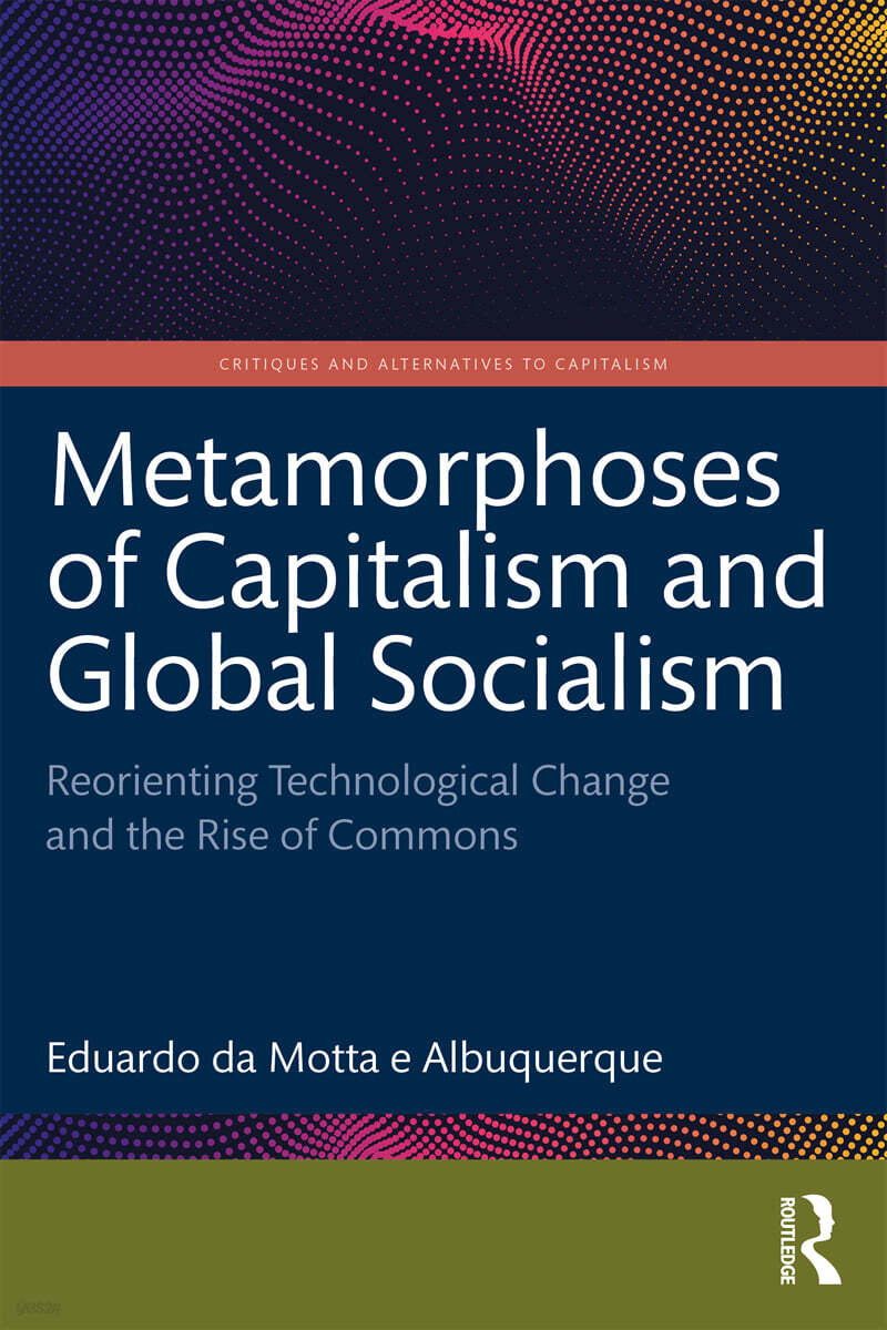 Metamorphoses of Capitalism and Global Socialism
