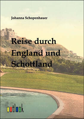 Reise Durch England Und Schottland