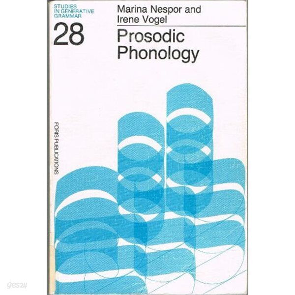 Prosodic Phonology (Studies in Generative Grammar, 28)