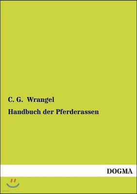 Handbuch Der Pferderassen