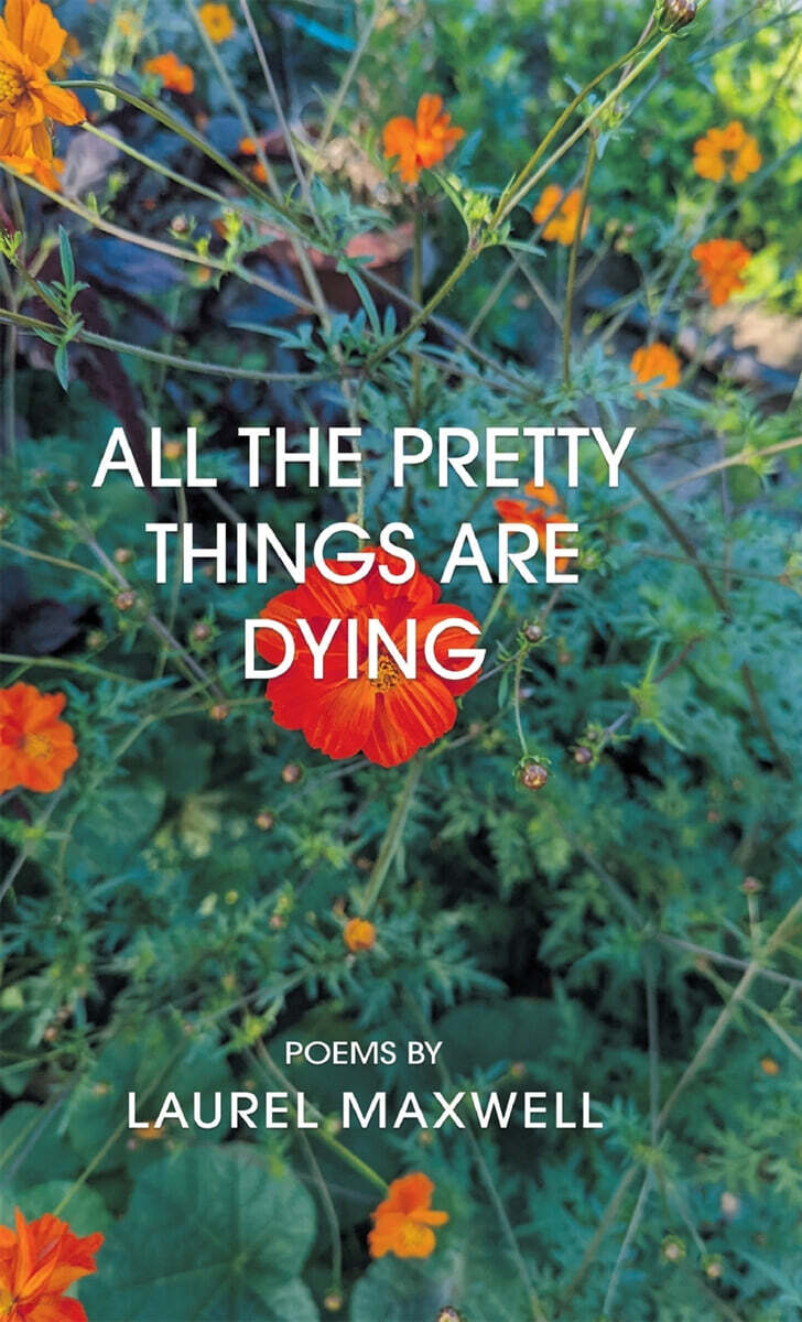 All the Pretty Things Are Dying