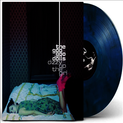 Goo Goo Dolls — Dizzy Up The Girl (Anniversary Edition) 앨범 커버