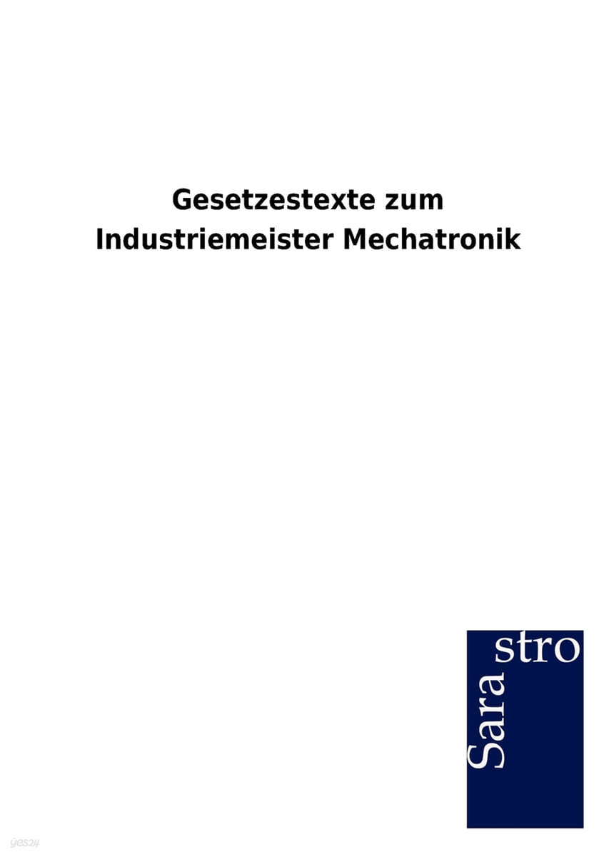 Gesetzestexte zum Industriemeister Mechatronik