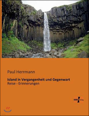 Island in Vergangenheit und Gegenwart