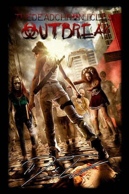 Outbreak | The Dead Chronicles