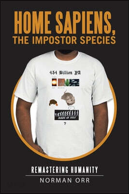 Home Sapiens, the Impostor Species