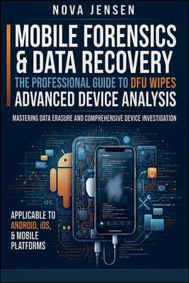 Mobile Forensics & Data Recovery